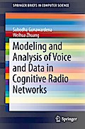 Modeling and Analysis of Voice and Data in Cognitive Radio Networks