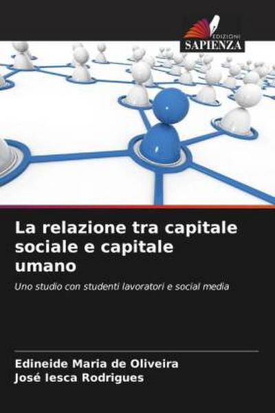 La relazione tra capitale sociale e capitale umano