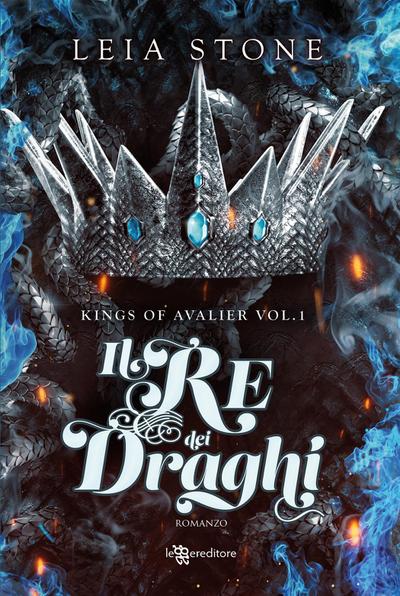 Il re dei draghi – Kings of Avalier vol. 1
