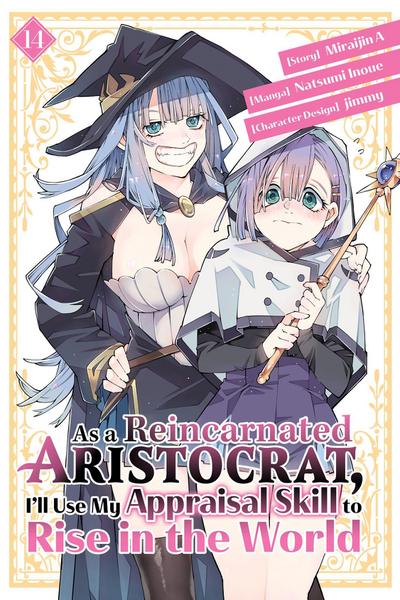 As a Reincarnated Aristocrat, I’ll Use My Appraisal Skill to Rise in the World 14 (manga)