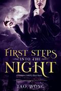 First Steps into the Night (Eternal Night, #1)