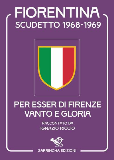Riccio, I: Fiorentina scudetto 1968-69