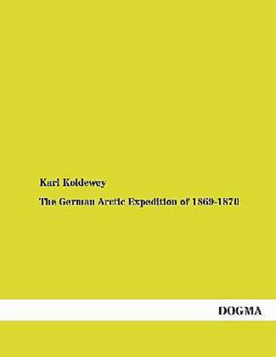The German Arctic Expedition of 1869-1870