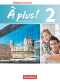 À plus ! - Französisch als 3. Fremdsprache - Ausgabe 2018 - Band 2: Schulbuch - Mit Audios und Videos