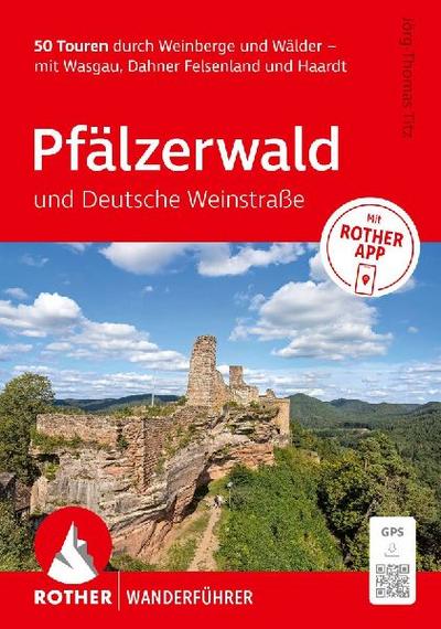 Pfälzerwald und Deutsche Weinstraße, Rother Wanderführer