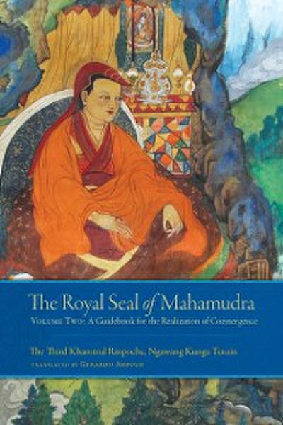 Royal Seal of Mahamudra, Volume Two