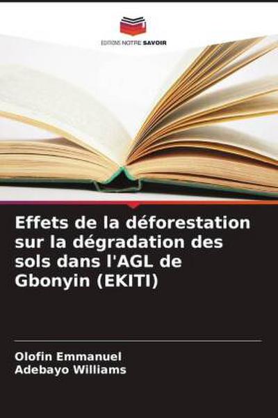 Effets de la déforestation sur la dégradation des sols dans l’AGL de Gbonyin (EKITI)