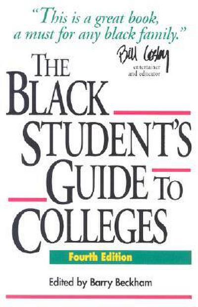 The Black Student’s Guide to Colleges