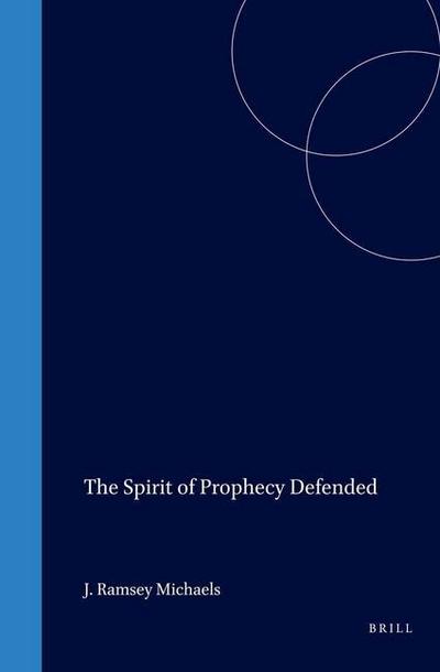The Spirit of Prophecy Defended