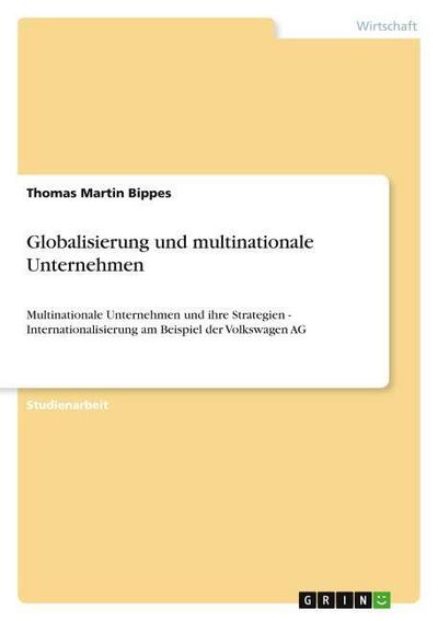 Globalisierung und multinationale Unternehmen