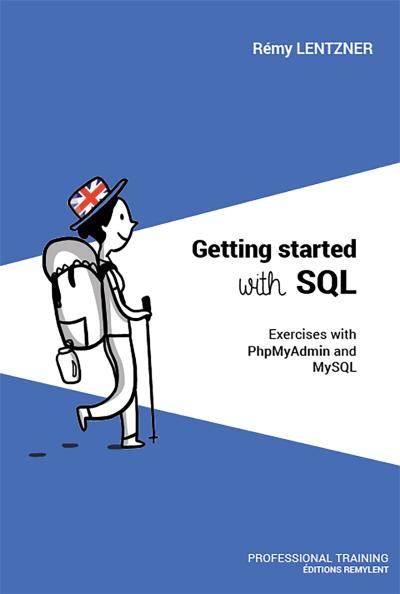GETTING STARTED WITH SQL