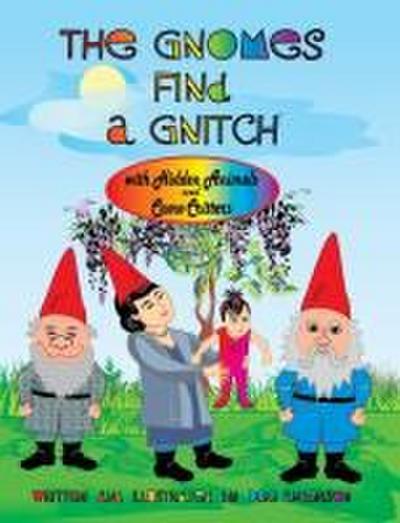 The Gnomes Find a Gnitch