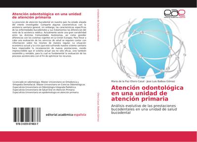Atención odontológica en una unidad de atención primaria