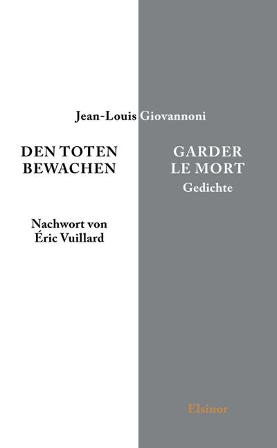 Den Toten bewachen - Garder le Mort