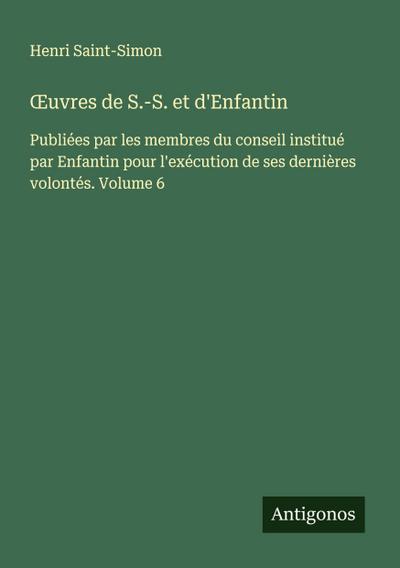¿uvres de S.-S. et d’Enfantin