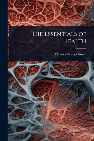 The Essentials of Health