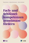 Fach- und Schlüsselkompetenzen gemeinsam fördern