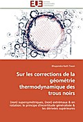 Sur les corrections de la géométrie thermodynamiqu