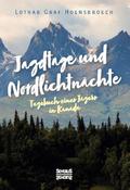 Jagdtage und Nordlichtnächte