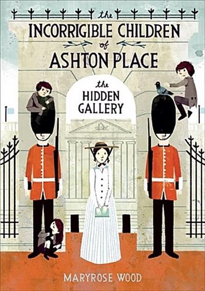The Incorrigible Children of Ashton Place - The Hidden Gallery
