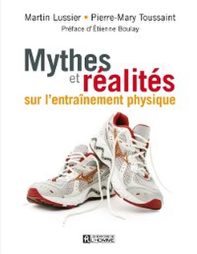Mythes et réalités sur l’’entraînement physique