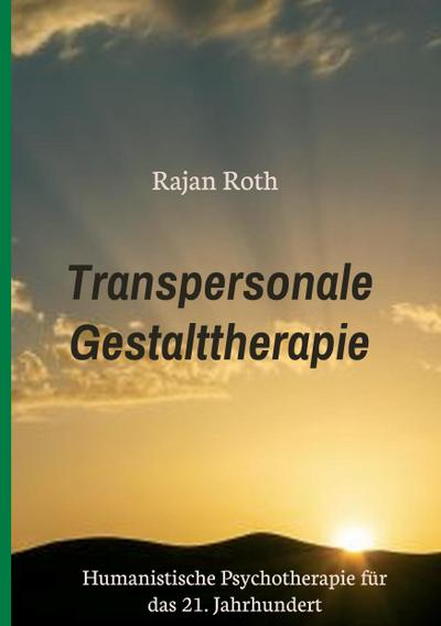 Transpersonale Gestalttherapie