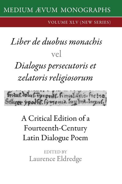 Liber de duobus monachis  Dialogus persecutoris et zelatoris religiosorum