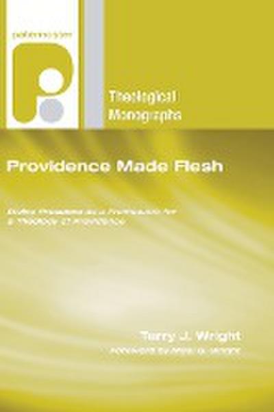 Providence Made Flesh
