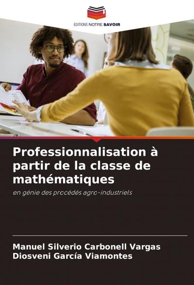 Professionnalisation à partir de la classe de mathématiques