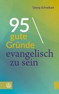 95 gute Gründe, evangelisch zu sein