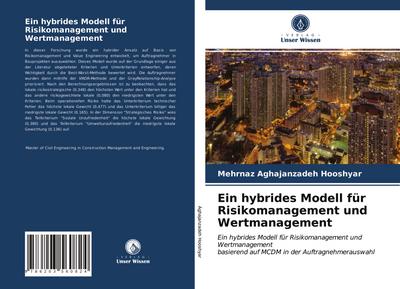Ein hybrides Modell für Risikomanagement und Wertmanagement