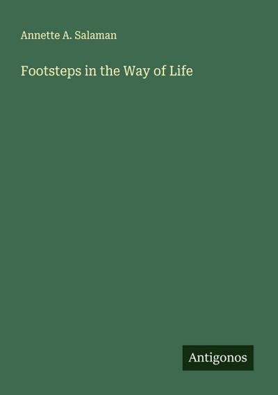 Footsteps in the Way of Life