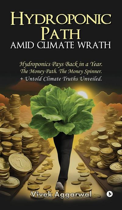 Hydroponic Path Amid Climate Wrath