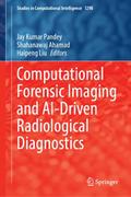 Computational Forensic Imaging and AI-Driven Radiological Diagnostics