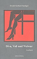 Diva, Voß und Weiwur