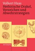 Hethitische Orakel, Vorzeichen und Abwehrstrategie