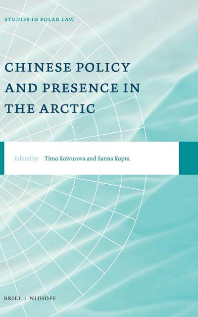 Chinese Policy and Presence in the Arctic