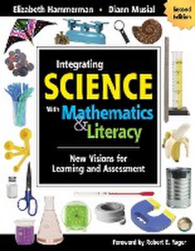 Integrating Science With Mathematics & Literacy