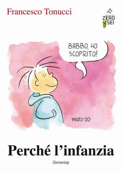 Perché l’infanzia