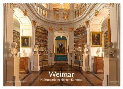 Weimar - Kulturstadt im Herzen Europas (Wandkalender 2026 DIN A2 quer), CALVENDO Monatskalender