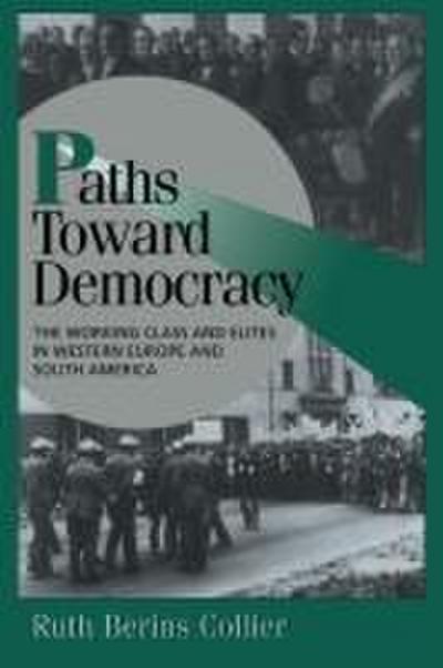 Paths Toward Democracy