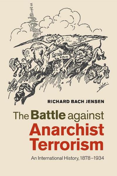 The Battle against Anarchist Terrorism