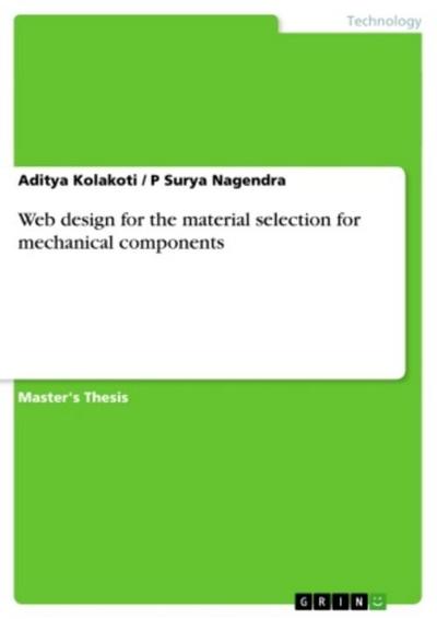 Web design for the material selection for mechanical components
