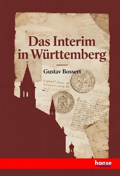 Das Interim in Württemberg