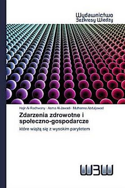 Zdarzenia zdrowotne i spo¿eczno-gospodarcze