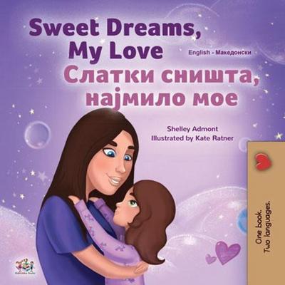 Sweet Dreams, My Love Слатки Сништа, Најмило Мое