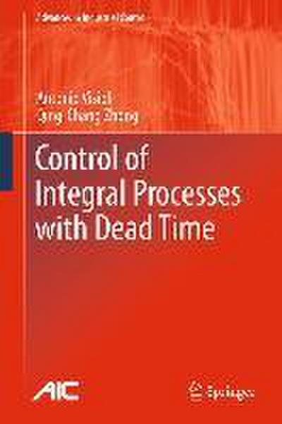 Control of Integral Processes with Dead Time
