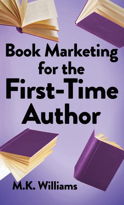 Book Marketing for the First-Time Author