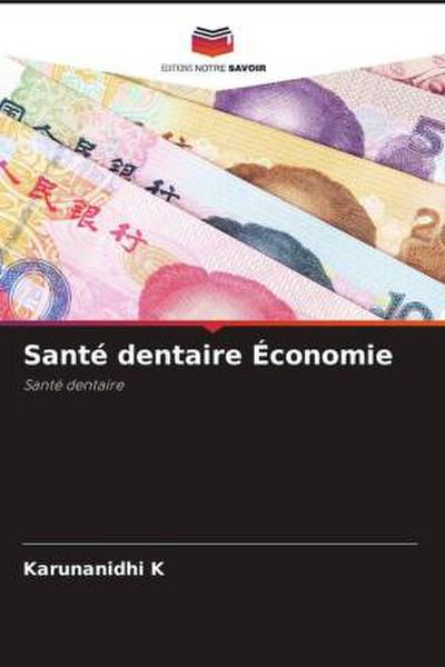 Santé dentaire Économie