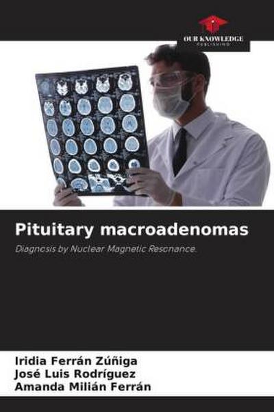 Pituitary macroadenomas